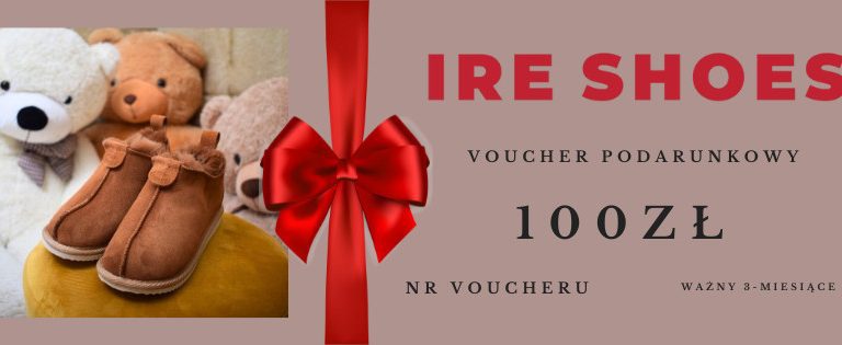 Voucher prezentowy IRE SHOES 100 zł – bon dla dzieci na kapcie