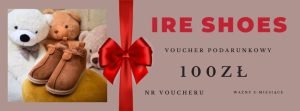 Voucher prezentowy IRE SHOES 100 zł – bon dla dzieci na kapcie